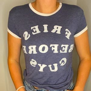 Fries Before Guys T-shirt